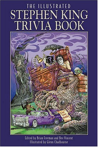 Book cover for The Illustrated Stephen King Trivia Book