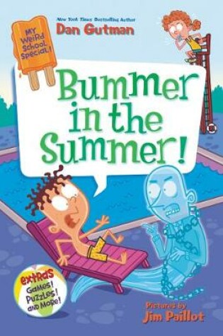 Cover of Bummer in the Summer!