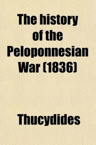 Cover of The History of the Peloponnesian War (1836)