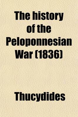 Book cover for The History of the Peloponnesian War (1836)