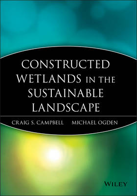 Cover of Constructed Wetlands in a Sustainable Landscape