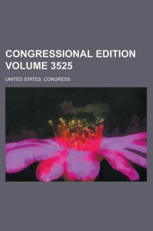 Cover of Congressional Edition Volume 3525