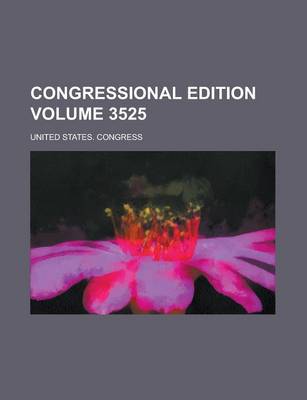 Book cover for Congressional Edition Volume 3525