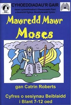 Book cover for Mawredd Mawr Moses!