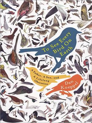 Book cover for To See Every Bird on Earth