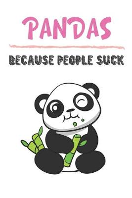 Book cover for Pandas Because People Suck