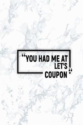 Book cover for You Had Me at Let's Coupon