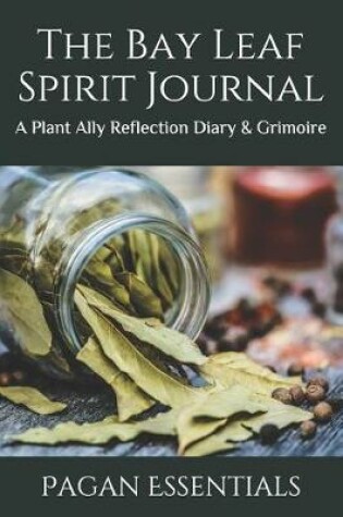 Cover of The Bay Leaf Spirit Journal
