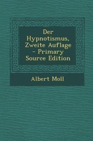 Cover of Der Hypnotismus, Zweite Auflage