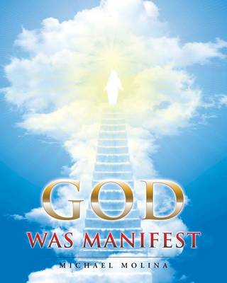 Book cover for God Was Manifest