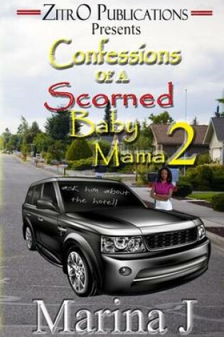 Cover of Confessions of a Scorned Baby Mama 2