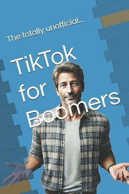 Book cover for TikTok for Boomers