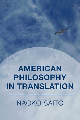 Book cover for American Philosophy in Translation