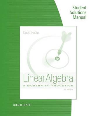 Book cover for Student Solutions Manual for Poole's Linear Algebra: A Modern  Introduction, 4th