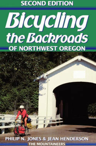 Cover of Bicycling the Back Roads of Northwest Oregon