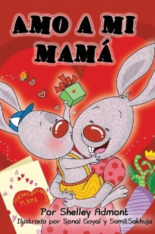 Cover of Amo a mi mam�