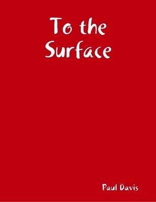 Book cover for To the Surface