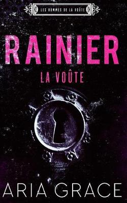 Book cover for La Voûte; Rainier