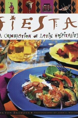 Cover of Fiesta! a Celebration of Latin Hospitality