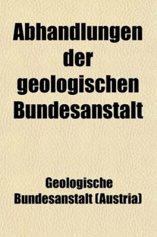 Cover of Abhandlungen Der Geologischen Bundesanstalt Volume 6, PT. 1