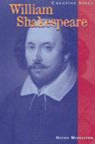 Cover of Creative Lives: William Shakespeare Paperback