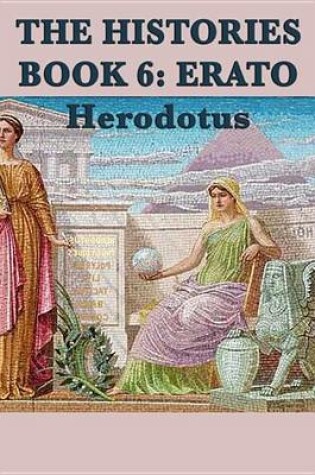 Cover of The Histories Book 6: Erato