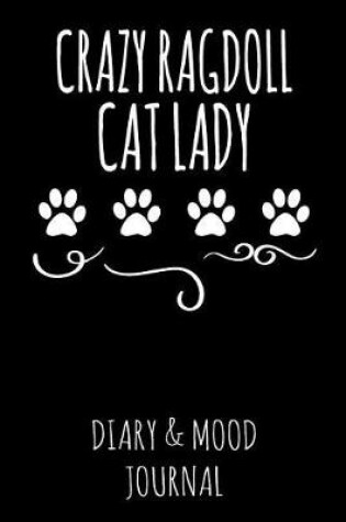 Cover of Crazy Ragdoll Cat Lady