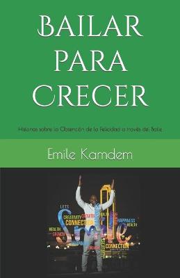 Cover of Bailar para Crecer