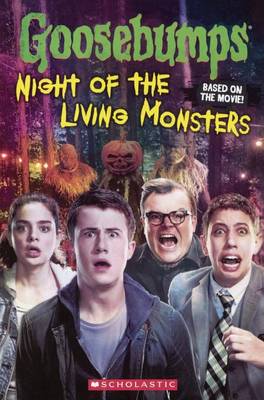 Book cover for Goosebumps Movie: Night of the Living Monsters