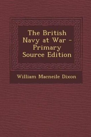 Cover of The British Navy at War