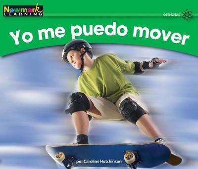 Book cover for Yo Me Puedo Mover Leveled Text
