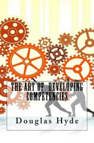 Cover of The Art Of Developing Competencies