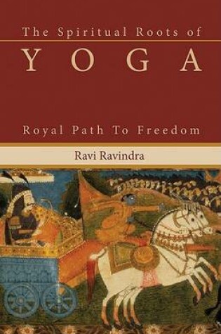 Cover of The Spiritual Roots of Yoga
