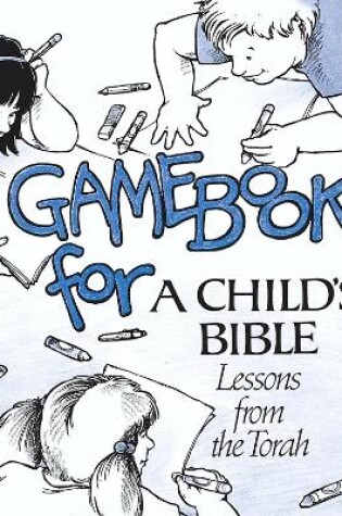 Cover of Child's Bible 1 - Gamebook