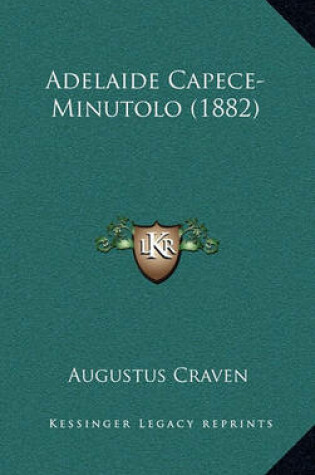 Cover of Adelaide Capece-Minutolo (1882)