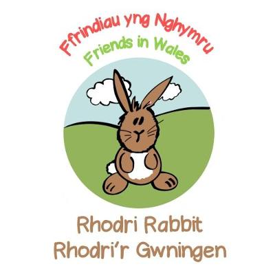 Book cover for Rhodri Rabbit / Rhodri'r Gwningen