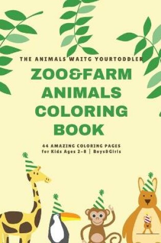 Cover of Farm&Zoo animals coloring book for kids