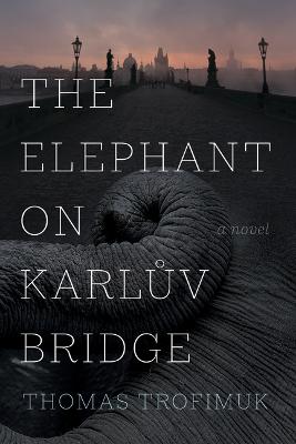 Book cover for The Elephant on Karluv Bridge