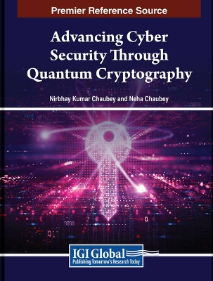 Book cover for Advancing Cyber Security Through Quantum Cryptography