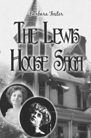 Cover of The Lewis House Saga