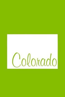 Book cover for Colorado - Lime Green Lined Notebook with Margins