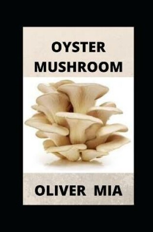 Cover of Oyster Mushroom