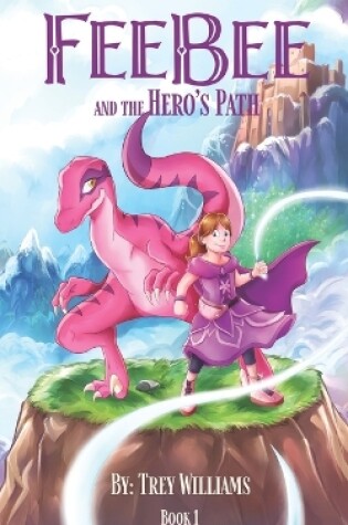 Cover of Feebee and the Hero's Path