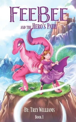 Book cover for Feebee and the Hero's Path