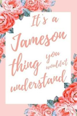 Cover of It's a Jameson Thing You Wouldn't Understand