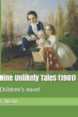 Cover of Nine Unlikely Tales (1901)