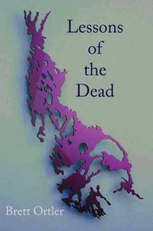 Cover of Lessons of the Dead