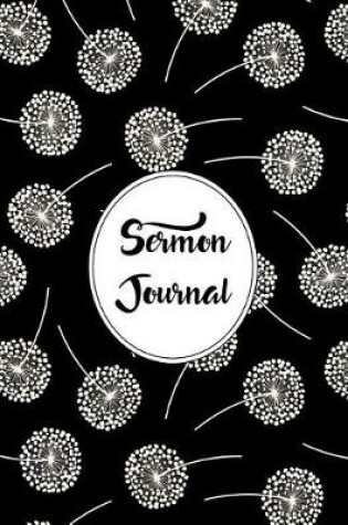 Cover of Sermon Journal Notebook Dandelions Pattern 10