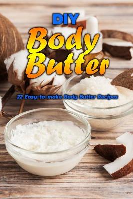 Book cover for DIY Body Butter