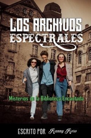 Cover of Los Archivos Espectrales